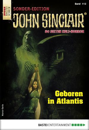 [John Sinclair - Sonder Edition 113] • Geboren in Atlantis